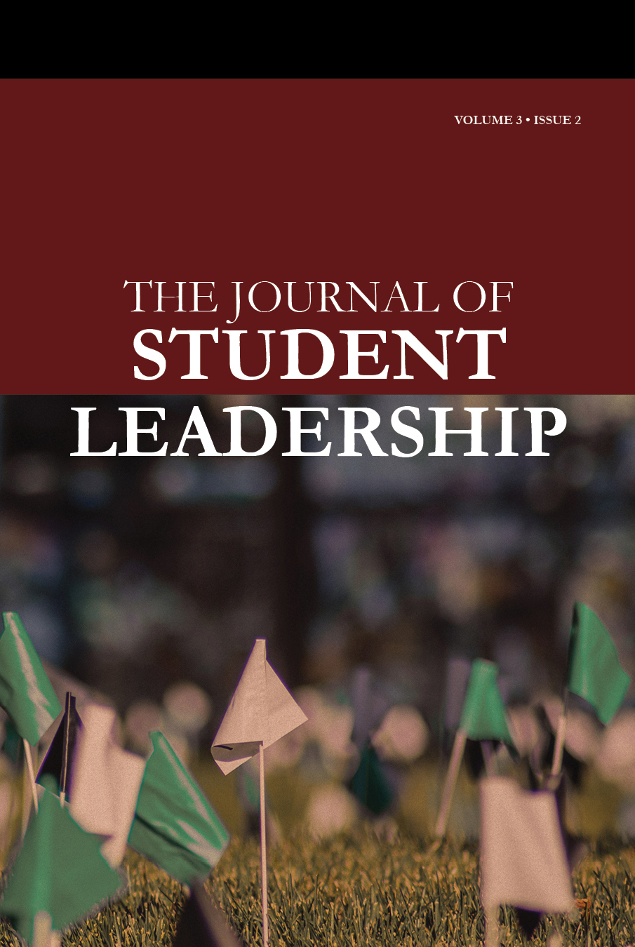 					View Vol. 3 No. 2 (2019): The Journal of Student Leadership
				