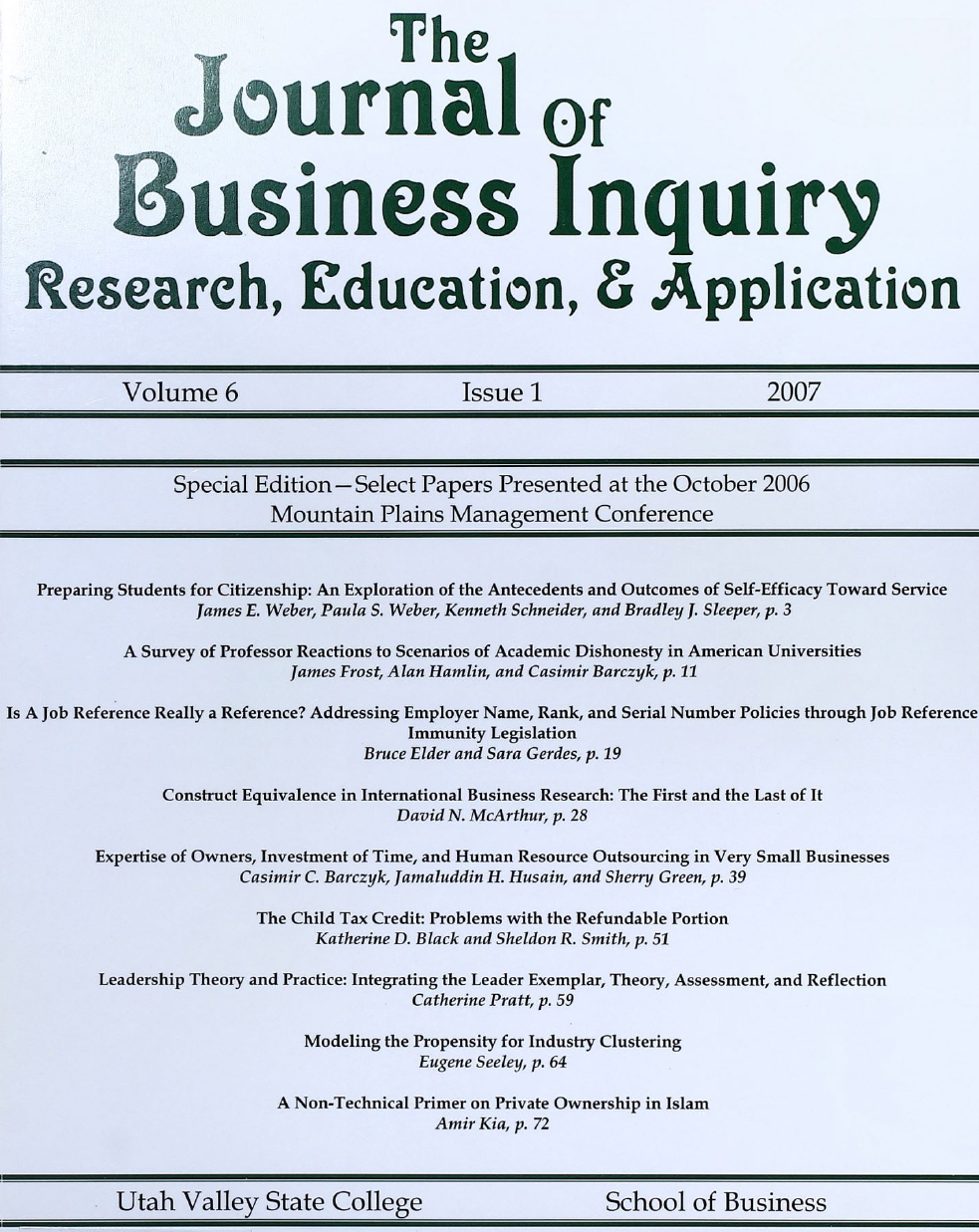 					View Vol. 6 No. 1 (2007): The Journal of Business Inquiry
				