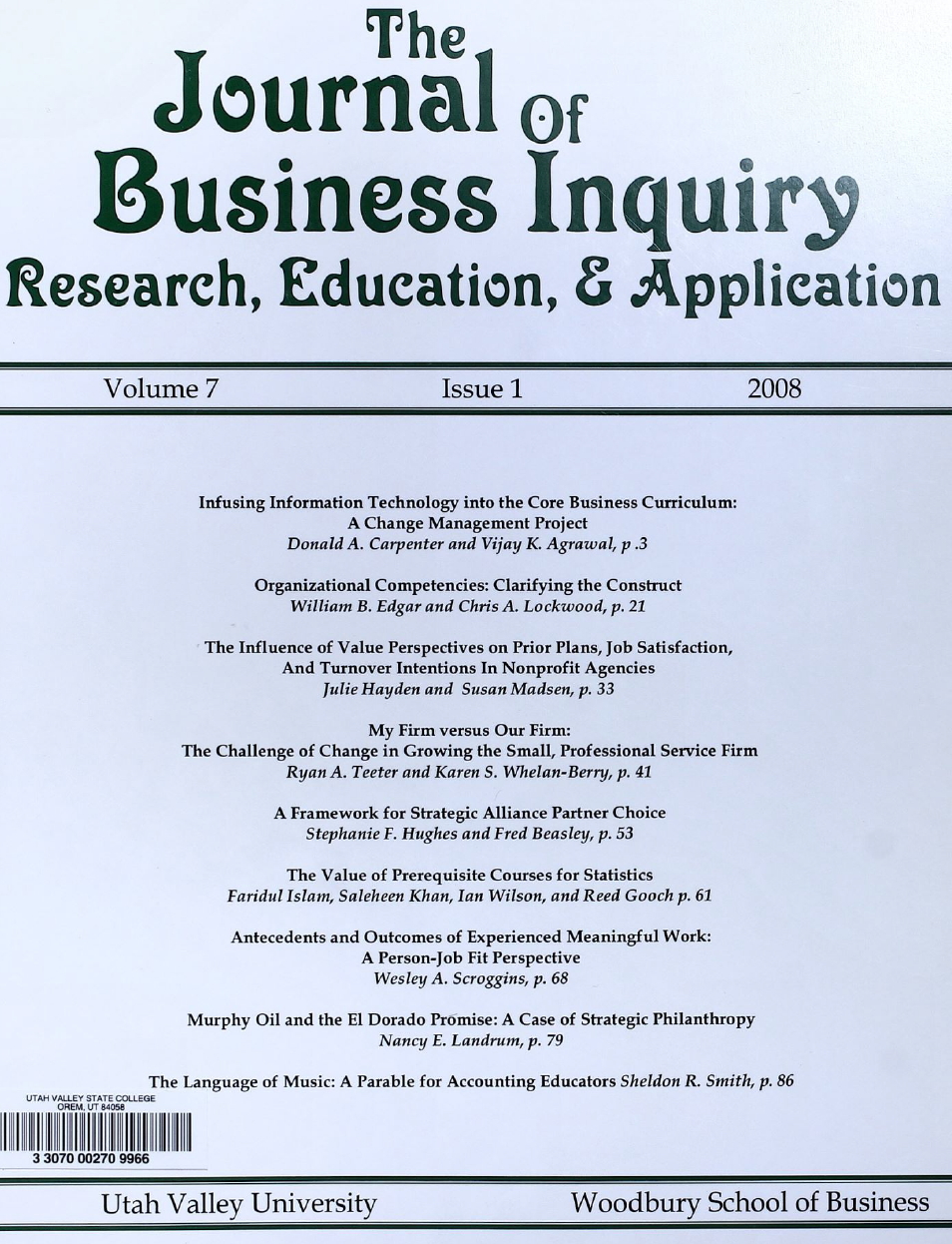 					View Vol. 7 No. 1 (2008): The Journal of Business Inquiry
				