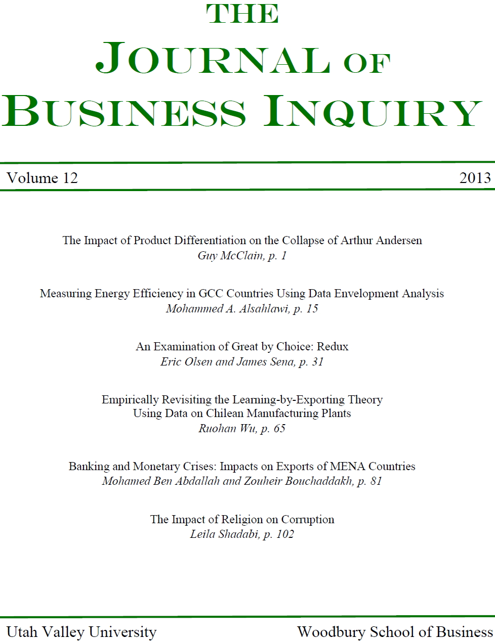 					View Vol. 12 No. 1 (2013): The Journal of Business Inquiry
				